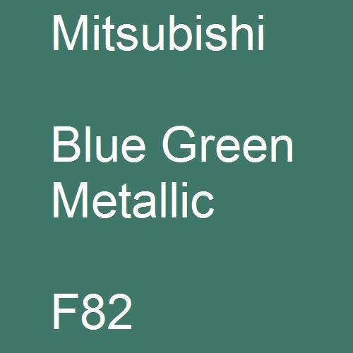 Mitsubishi, Blue Green Metallic, F82.